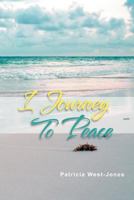 I Journey to Peace 1465347984 Book Cover