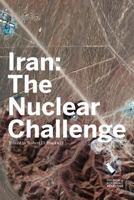 Iran: The Nuclear Challenge 087609535X Book Cover