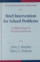 Brief Intervention for School Problems, Second Edition: Outcome-Informed Strategies (Guilford School Practitioner Series) 1572301740 Book Cover