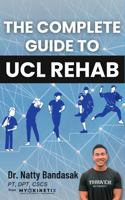 The Complete Guide to UCL Rehab B0DQ187JQT Book Cover