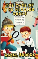 The Case of the Missing Socks 1300110651 Book Cover