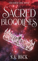 Sacred Bloodlines 1987859758 Book Cover