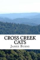 Cross Creek Cats 153318979X Book Cover