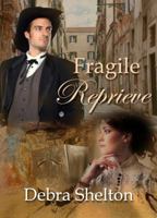 Fragile Reprieve 1732789231 Book Cover