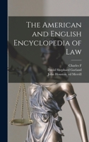 The American and English Encyclopedia of Law 1017438838 Book Cover