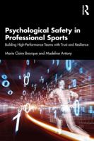 The Psychology of High-Performance Sports Organizations: Culture, Safety, and Leadership 1041050623 Book Cover