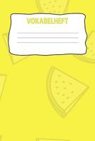 Vokabelheft: Softcover I dickes Vokabelheft I A5 I 100 Seiten I zweispaltig I Sprachen lernen und �ben I Fremdsprachen wie englisch, spanisch, franz�sisch, latein I f�r Sch�ler I f�r Studenten I f�r E 1082445312 Book Cover