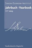 Jahrbuch Des Simon-Dubnow-Instituts / Simon Dubnow Institute Yearbook XIV/2015 3525369441 Book Cover