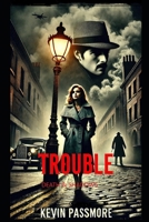 Trouble: Death & Shadows B0DZTLYQ51 Book Cover