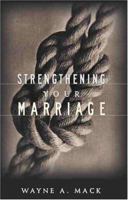 Strengthening Your Marriage 0875523854 Book Cover