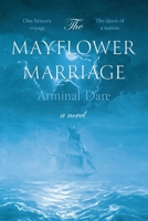 Mayflower Marriage 1642379557 Book Cover