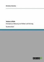 Value at Risk. Konzept zur Messung von Risiken 3640190734 Book Cover