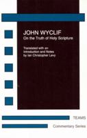 On the Truth of Holy Scripture (Commentary Series) 1580440312 Book Cover