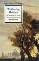 Wuthering Heights: The Writing in the Margin 0805780513 Book Cover
