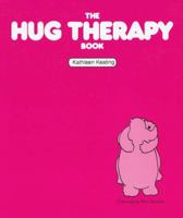 The Hug Therapy Book 0896380653 Book Cover