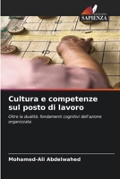 Cultura e competenze sul posto di lavoro (Italian Edition) 6209943306 Book Cover