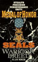 Medal of Honor (Seals: The Warrior Breed, Book 5) 0380785560 Book Cover
