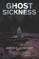 Ghost Sickness B0FGV2S5FY Book Cover