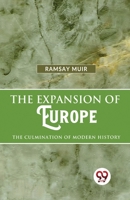The Expansion Of Europe The Culmination Of Modern History 935801041X Book Cover