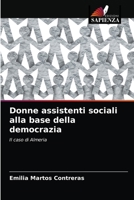 Donne assistenti sociali alla base della democrazia: Il caso di Almeria 6203625000 Book Cover