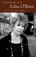 Conversations with Edna O'Brien (Literary Conversations) 1496820150 Book Cover