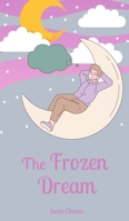 The Frozen Dream 9916793875 Book Cover