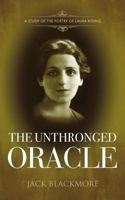 The Unthronged Oracle: A Study of the Poetry of Laura Riding 1861516762 Book Cover