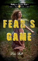 Fear's Game (Walking in Freedom) 1965561055 Book Cover