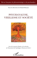 Psychanalyse, vieillesse et société (Revue Française de Phénoménologie Et de Psychanalyse) (French Edition) 2343090297 Book Cover