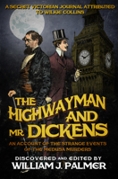 The Highwayman and Mr. Dickens 0345382528 Book Cover
