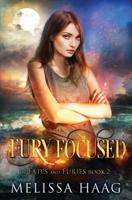 Fury Focused 1943051720 Book Cover