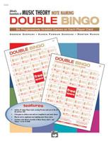 Alfred's Essentials of Music Theory: Note Naming Double Bingo 0739018728 Book Cover