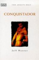 Conquistador (Idol Series) 0352332441 Book Cover