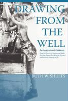 Drawing From the Well 1934248800 Book Cover