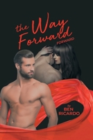 The Way Forward 1532038135 Book Cover