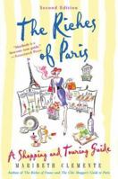 The Riches of Paris: A Shopping and Touring Guide 0312361637 Book Cover