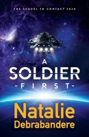 A Soldier First 1793239878 Book Cover