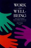 Work and Well-Being: The Occupational Social Work Advantage 0871012286 Book Cover