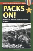 Packs On!: Memoirs of the 10th Mountain Division in World War II (Stackpole Military History Series) 0275977846 Book Cover