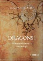 Dragons ! (French Edition) B07XFG9LT7 Book Cover