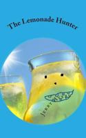 The Lemonade Hunter 1490435654 Book Cover