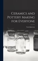 Ceramics and Pottery Making for Everyone B0007DZ7BC Book Cover