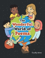 The Wonderful World of Poems 1669811816 Book Cover
