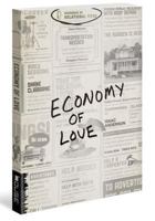 Economy of Love: Creating a Community of Enough 0834125447 Book Cover