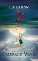Breaking Beneath Emerald Waves: Book 2 in the Onyx Series B0GMXVVFQX Book Cover
