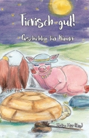 Tierisch gut! Geschichten für Kinder 396074241X Book Cover