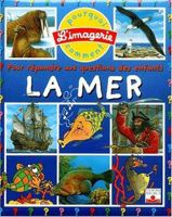 La Mer: Pour Repondre Aux Questions DES Enfants 2215066873 Book Cover