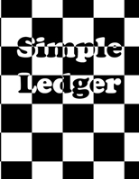 Simple Ledger: Cash Book Accounts Bookkeeping Simple Income Expense | Book Accounting Ledger Book Simple for Bookkeeping Journal for Small Business ... and Expenses | Simple Cash Book Easy Accounts 1658573773 Book Cover