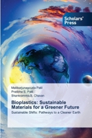 Bioplastics: Sustainable Materials for a Greener Future 6206771741 Book Cover