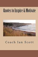 Quotes to Inspire & Motivate 1450539211 Book Cover